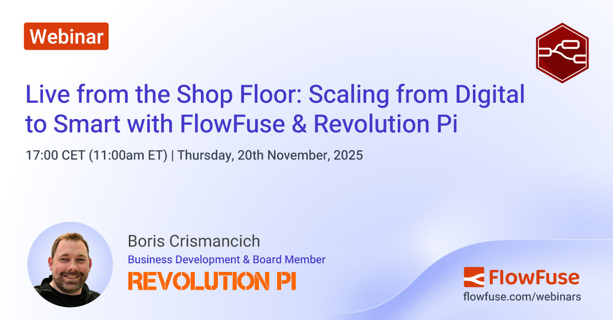 Image representing Live from the Shop Floor: Scaling from Digital to Smart with FlowFuse & Revolution Pi